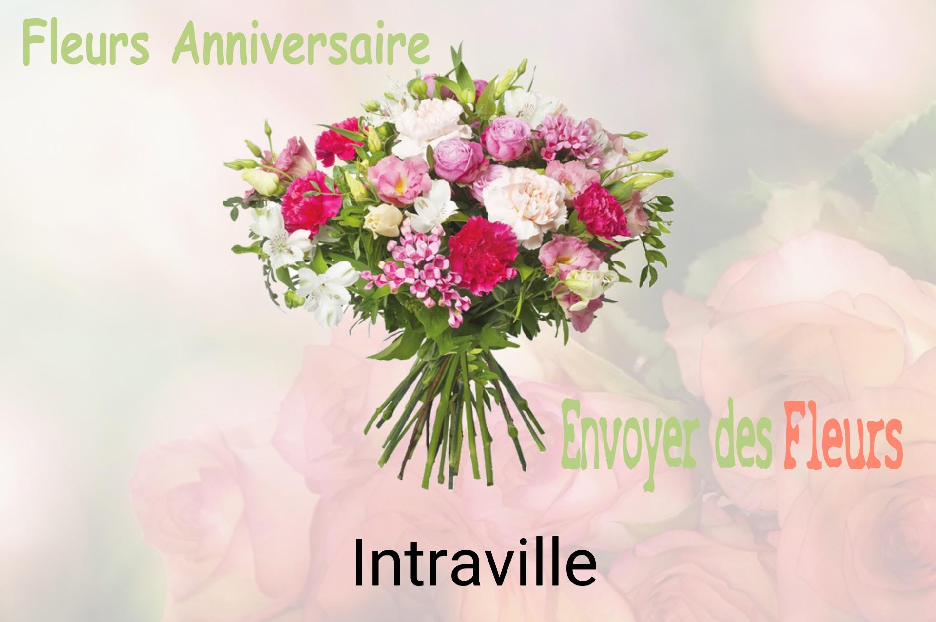 Bouquet de fleurs d’anniversaire livré à Intraville