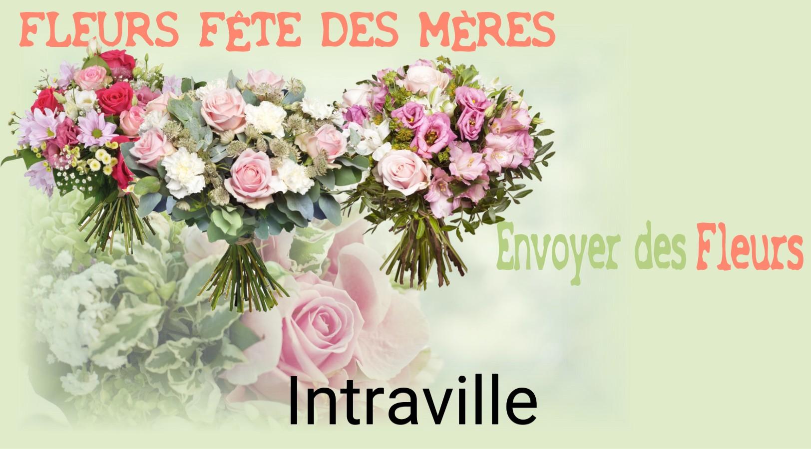 Bouquet de Fête des Mères livré à Intraville